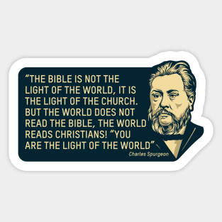 Quote by theologian and preacher Charles Spurgeon Sticker